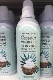 We did not find results for: Praise The Dairy Free Gods Trader Joe S Now Has 3 Coconut Whipped Cream Vegan Whipped Cream Dairy Free Vegan Eating