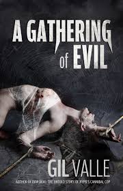 A Gathering of Evil by Gil Valle | Goodreads