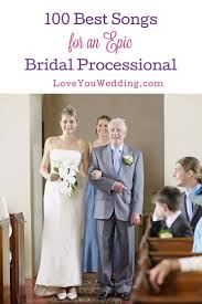 Check spelling or type a new query. 100 Best Wedding Songs For The Bridal Processional 2021 Guide