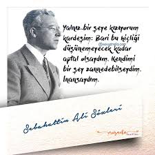 Sabahattin Ali En Guzel Sozleri