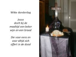 Bab.la is not responsible for their content. Witte Donderdag Jezus Deelt Bij De Maaltijd Een Beker Wijn En Een Brood Die Voor Eens En Voor Altijd Zich Offert In De Dood Ppt Download
