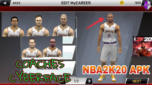 For example, a new career and street . Nba 2k20 Apk Coaches Cyberface Tutorial