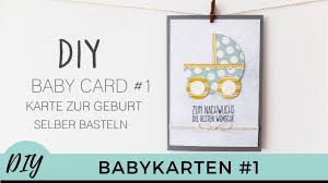 Weitere ideen zu karte geburt, baby dankeskarten, geburt. Babykarten Selber Basteln 1 Karte Zur Geburt Baby Cards Diy Tutorial Anleitung Youtube