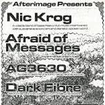 Afterimage presents: Nic Krog, Afraid of Messages