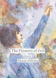 It was serialized in weekly shonen jump from february 15th, 2016 to may 18th, 2020, with 205 chapters in 23 volumes. Flowers Of Evil Volume 8 By Shuzo Oshimi 9781939130044 Penguinrandomhouse Com Books