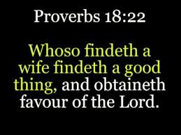 Whoso Findeth A Wife Findeth A Good Thing Godly Women Quotes Woman Quotes I Love My Wife