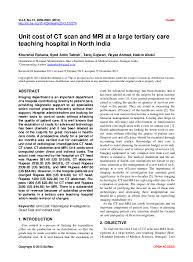 Book your ct scan in kolkata. Pdf Unit Cost Of Ct Scan And Mri At A Large Tertiary Care Teaching Hospital In North India Tabish S A Academia Edu
