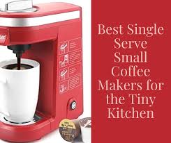 The braun brew sense sits on top of our list of the best coffee makers for most people. Best Single Serve Small Coffee Makers For The Tiny Kitchen Just Smart Kitchenware