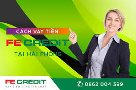 3.4 cẩn thận bị chiếm đoạt tài sản từ những kẻ lừa đảo. Cach Vay Tiá»n Fe Credit Táº¡i Háº£i Phong