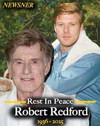 RIP, Robert Redford, and thanks for always being so gracious when families  wanted photos. We miss you.