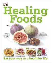 Pdf Download Healing Foods Eat Your Way To A Healthier Life Fullpage Healthy Life Healing Food Healthy