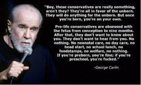 Laurainwonderland Je Suis Anti Fascist Auf Twitter Amen Mt Gulzm A Much Needed George Carlin Meme On Pro Life Abortion Prochoice Northernireland Feminism Http T Co 7ecfjty4xz