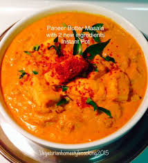 Paneer Butter Masala With 2 New Ingredients Instant Pot Vegetable Recipes Dinner Instant Pot Vegetarian Instant Pot