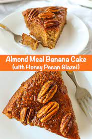 This Almond Meal Banana Cake Is Delectably Moist Sweet And The Perfect Cozy Dessert For Date Night Or Any Almond Recipes Chicke Recipes Easy Cooking Recipes