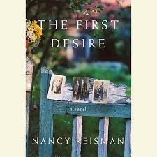 The First Desire by Nancy Reisman | Penguin Random House Audio