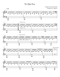 To Die For Sam Smith Sheet Music For Piano Solo Musescore Com