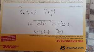 Dhl paket zugestellt aber war nicht zu hause probleme bestellung. Knn Mir Wer Sagen Was Das Heisst Siehe Bild Dhl Dhl Paket
