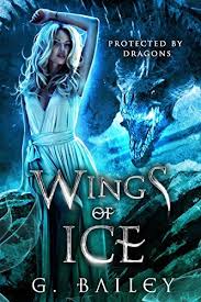Wings Of Ice A Reverse Harem Paranormal Romance Protected By Dragons Book 1 Paranormal Romance Books Supernatural Books Paranormal Romance Novels