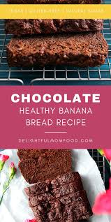 Gluten Free Chocolate Banana Bread Delightful Mom Food Recipe Bread Recipes Homemade Chocolate Banana Bread Recipe Recipes