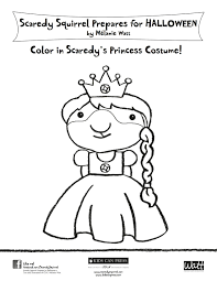 Color In Scaredy S Princess Costume Scaredy Squirrel Prepares For Halloween By Melanie Watt Scaredy Squirrel Squirrel Coloring Page Halloween Coloring Pages