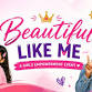 Beautiful Like Me: Girls Empowerment Event