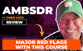 Chris Luck's AMBSDR Review — 3 Major Red Flags With The Course |IPPEI