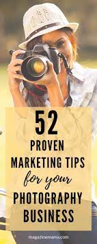 52 Photography Marketing Ideas For Your Photography Business Photography Business Maternity Photography Tips Birth Photography Tips