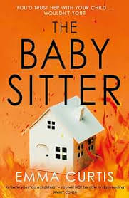 Amazon.com: The Babysitter: 9781838959722: Curtis, Emma: Books