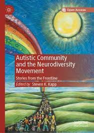 Autistic Community And The Neurodiversity Movement Springerlink Autism Acceptance Month Frontline Movement