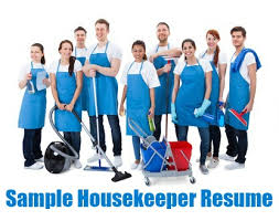 Don't forget to tailor each application you submit to the opportunity you are applying for, using the job description to customise the content. Sample Housekeeper Resume