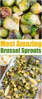 Best Brussel Sprouts Brussel Sprouts Recipes Easy Brussels Sprouts Recipe Sprout Recipes