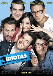 Watch 3 Idiotas Full Movies Online Free Hd Http Bigmovies10 Com Movie Tt3685624 3 Idiotas Html 3 Idiotas Offi Full Movies Full Movies Online Free Hd Movies