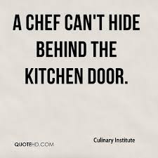 culinary institute quotes quotehd