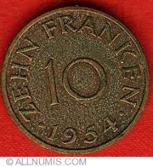 In 1946 the saarland was politically and economically united with france. 10 Franken 1954 Protectorate 1947 1956 Saarland Coin 1453