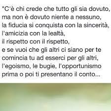 Citazioni Aforismi Frasi Coaching Inspirational Sincerita Lealta Rispetto Tutto Torna Citazioni Lettura Coaching