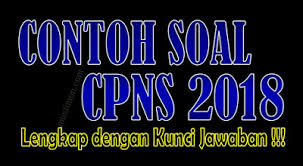 Contoh Soal Cpns 2018 Lengkap Kunci Jawaban Pdf Dan Word Mastimon Com