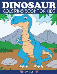 Gigantic dinosaur coloring book for kids volume 2: Dinosaur Coloring Book For Kids Fantastic Dinosaur Coloring Book For Boys Girls Toddlers Preschoolers Kids 3 8 6 8 Dinosaur Books Band 1 Amazon De Press Dylanna Bucher
