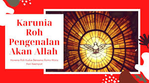 Utuslah rohmu maka semuanya akan dijadikan lagi, dan engkau akan membaharui muka bumi. Novena Roh Kudus Hari Kelima Karunia Roh Keperkasaan Youtube