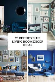 Creative and cheap wall decor ideas for living room. 25 Refined Blue Living Room Decor Ideas Shelterness