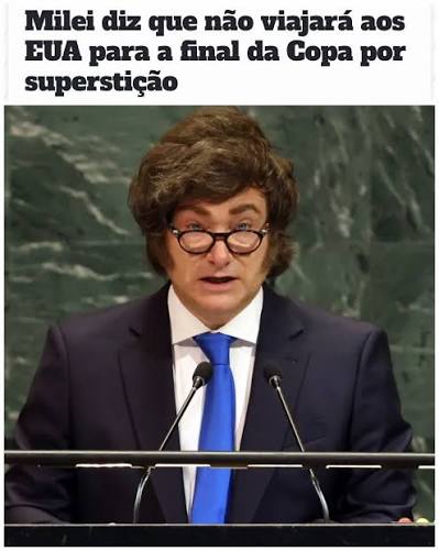 BlogdoBG | Por supersti&ccedil;&atilde;o, o presidente da Argentina, Javier Milei, decidiu n&atilde;o viajar aos Estados Unidos para acompanhar a final da Copa do Mundo,... | Instagram
