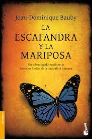 La Escafandra Y La Mariposa Divulgacion Spanish Edition Bauby Jean Dominique 9788484531876 Amazon Com Books