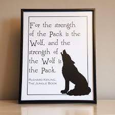 Jungle Book Quotes Wolf Print Art Rudyard Kipling Family Quote Print Team Wall Quote Print Instant Digital Download 8 X 10 And 8 5 X 11 Jungle Book Quotes Jungle Book If