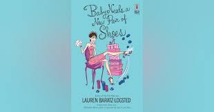 Baby Needs a New Pair of Shoes by Lauren Baratz-Logsted | Buy direct from  publisher – Mills & Boon Australia