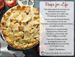 Maybe you would like to learn more about one of these? Recipe For Life Salesian Missions