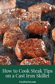 Using a cast iron skillet is one of the best methods to cook your steak, but you also need to make sure you begin with a good steak to get the best results. How To Cook Steak Tips On A Cast Iron Skillet Food For Net
