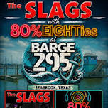The Slags | 80%EIGHTies | Barge 295 | In The Yard
