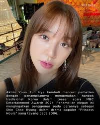 Aktris Yoon Eun Hye kembali mencuri perhatian dengan penampilannya  mengenakan hanbok tradisional Korea dalam teaser acara MBC Entertainment  Awards 2024. Penampilan elegan ini mengingatkan penggemar pada perannya  sebagai Shin Chae Kyung dalam