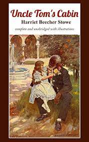Harriet beecher stowe's uncle tom's cabin (bloom's guides) harold bloom. Uncle Tom S Cabin Complete And Unabridged With Illustrations English Edition Ebook Stowe Harriet Beecher Billings Hammatt Amazon De Kindle Shop