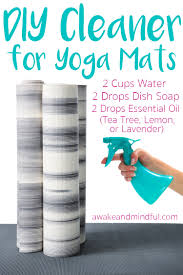 Keep your workout gear clean with our diy yoga mat spray! How To Clean A Yoga Mat Easy Diy Awake Mindful