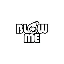 When kelly told jose he was a misogynist pig he said, blow me, bitch!. Passion Stickers Decals Jdm Japanese Domestic Market Blow Me